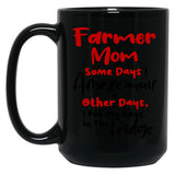 Farmer Mom Some Days I Amaze Myself Other Days I Put My Keys In The Fridge Mothers Day Birthday Funny Farmer Black Coffee Mug, Gift Coffee Mug
