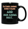 Father Versus Mom Black Coffee Mug, Gift Coffee Mug - Black