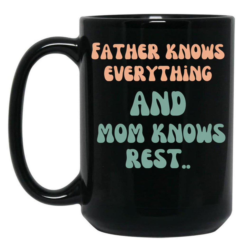 Father Versus Mom Black Coffee Mug, Gift Coffee Mug