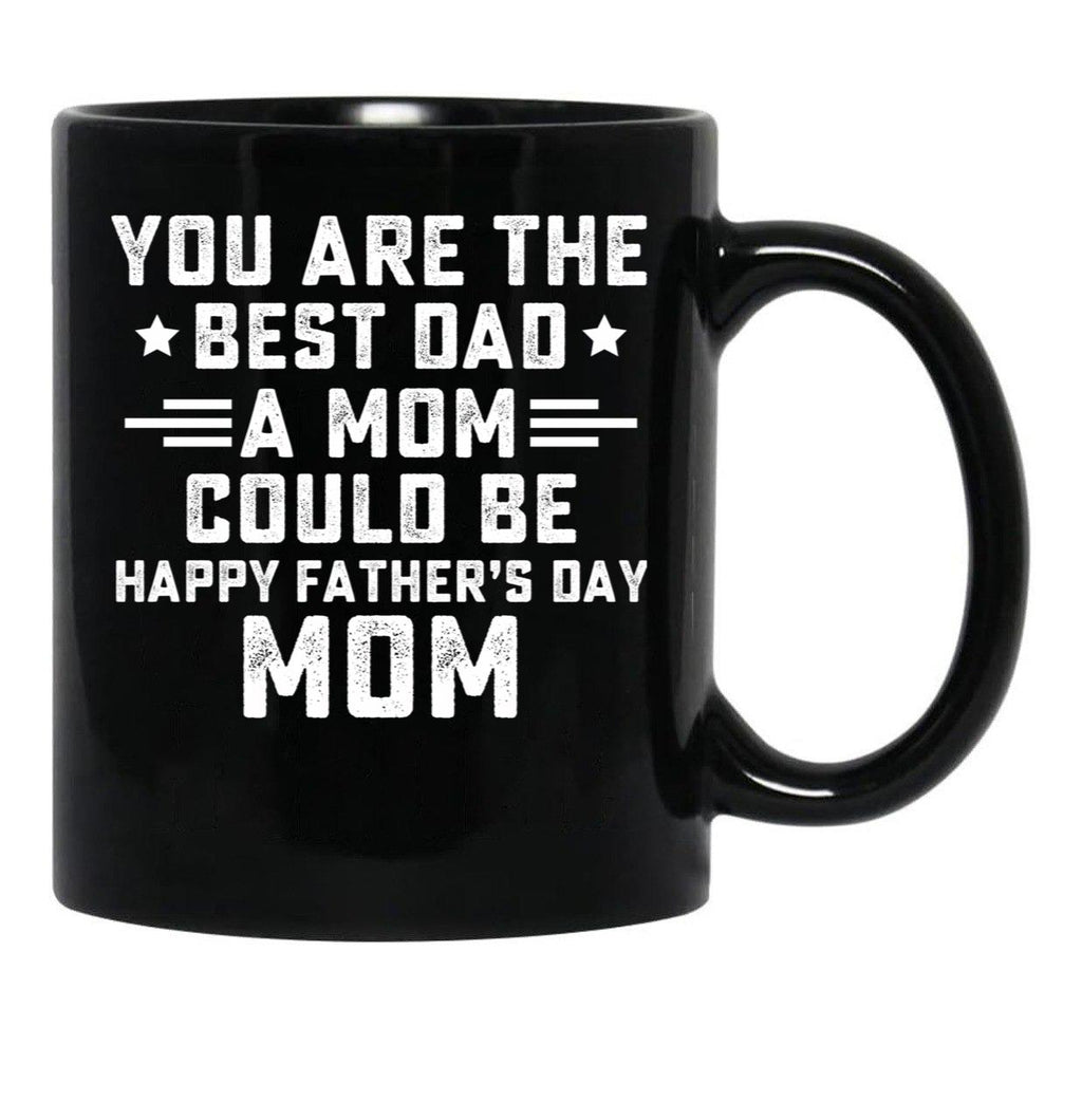 Fathers Day Single Mother Shirt Single Parent Funny Father'S Day Tee Single Mom Black Coffee Mug, Gift Coffee Mug - Black
