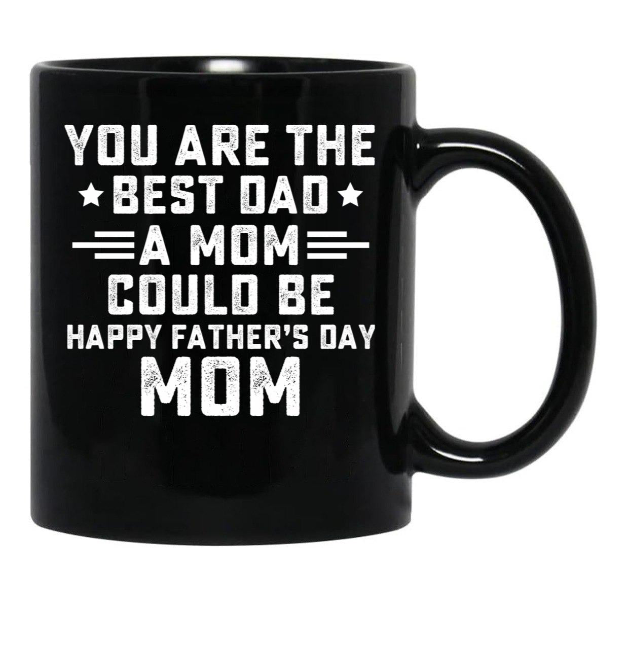 Fathers Day Single Mother Shirt Single Parent Funny Father'S Day Tee Single Mom Black Coffee Mug, Gift Coffee Mug - Black