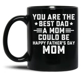 Fathers Day Single Mother Shirt Single Parent Funny Father'S Day Tee Single Mom Black Coffee Mug, Gift Coffee Mug - Black