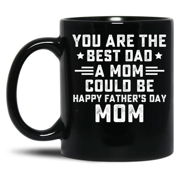 Fathers Day Single Mother Shirt Single Parent Funny Father'S Day Tee Single Mom Black Coffee Mug, Gift Coffee Mug - Black
