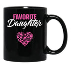 Favorite Daughter Mom Gifts Mother'S Day Gift Best Mom Ever Black Coffee Mug, Gift Coffee Mug - Black