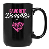Favorite Daughter Mom Gifts Mother'S Day Gift Best Mom Ever Black Coffee Mug, Gift Coffee Mug