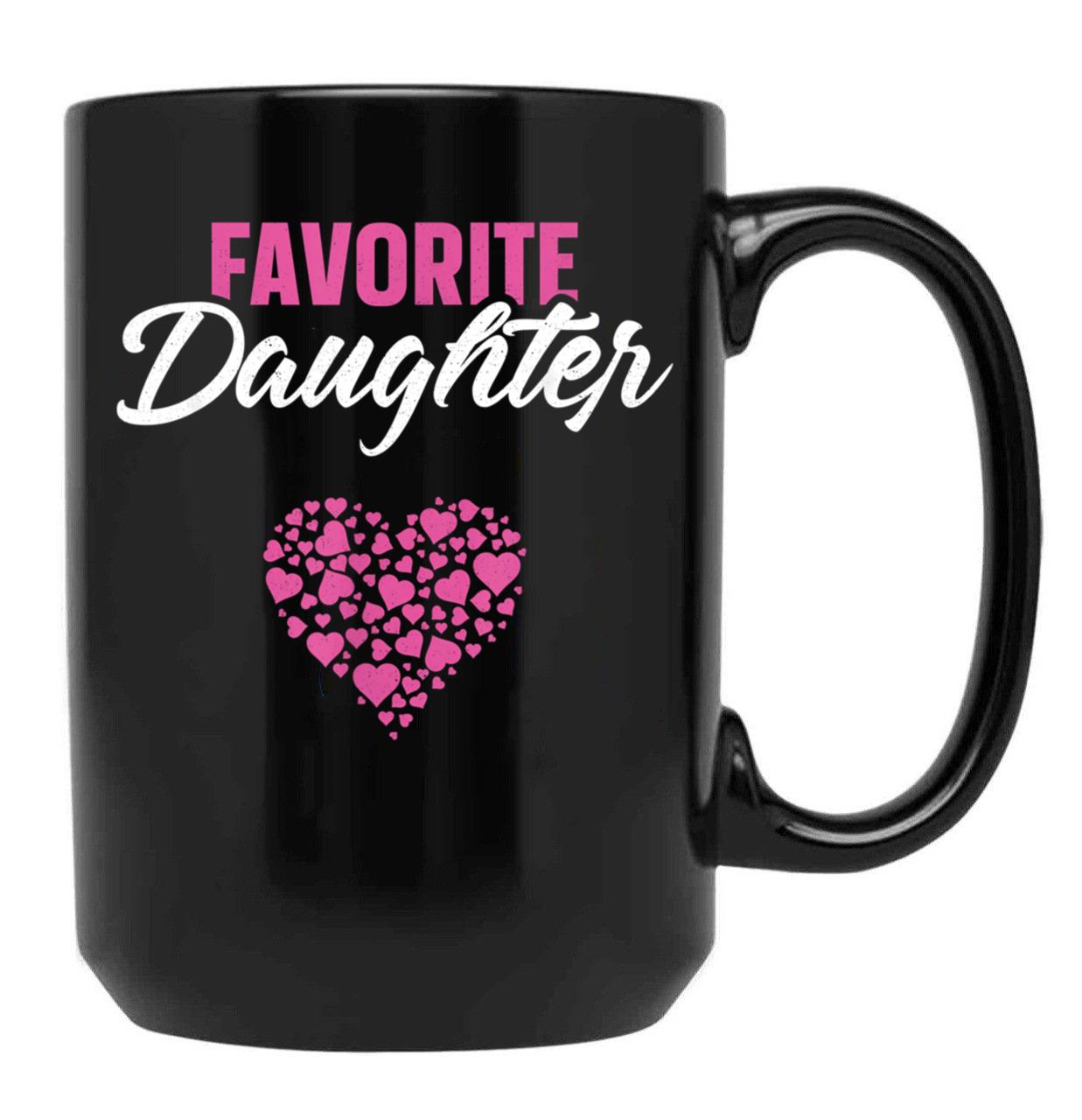 Favorite Daughter Mom Gifts Mother'S Day Gift Best Mom Ever Black Coffee Mug, Gift Coffee Mug