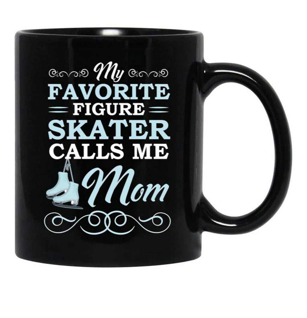 Favorite Figure Skater Calls Mom Black Coffee Mug, Gift Coffee Mug - Black