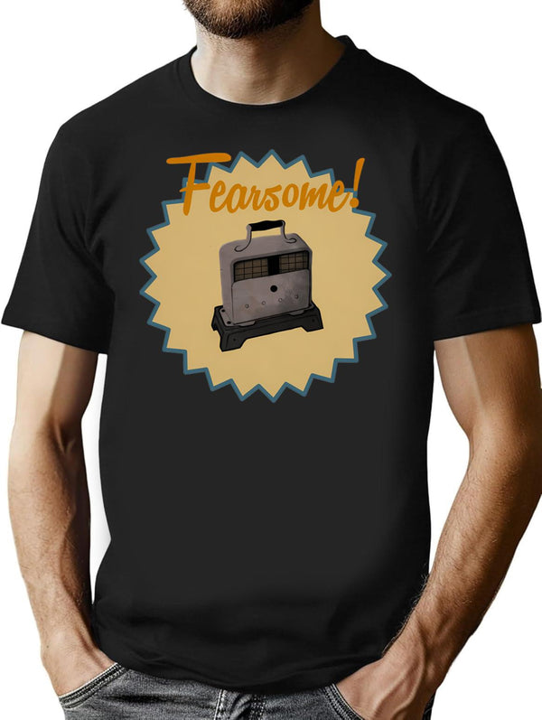 Fearsome T-Shirt for Men & Women, T-Shirts Graphic Tee - Black