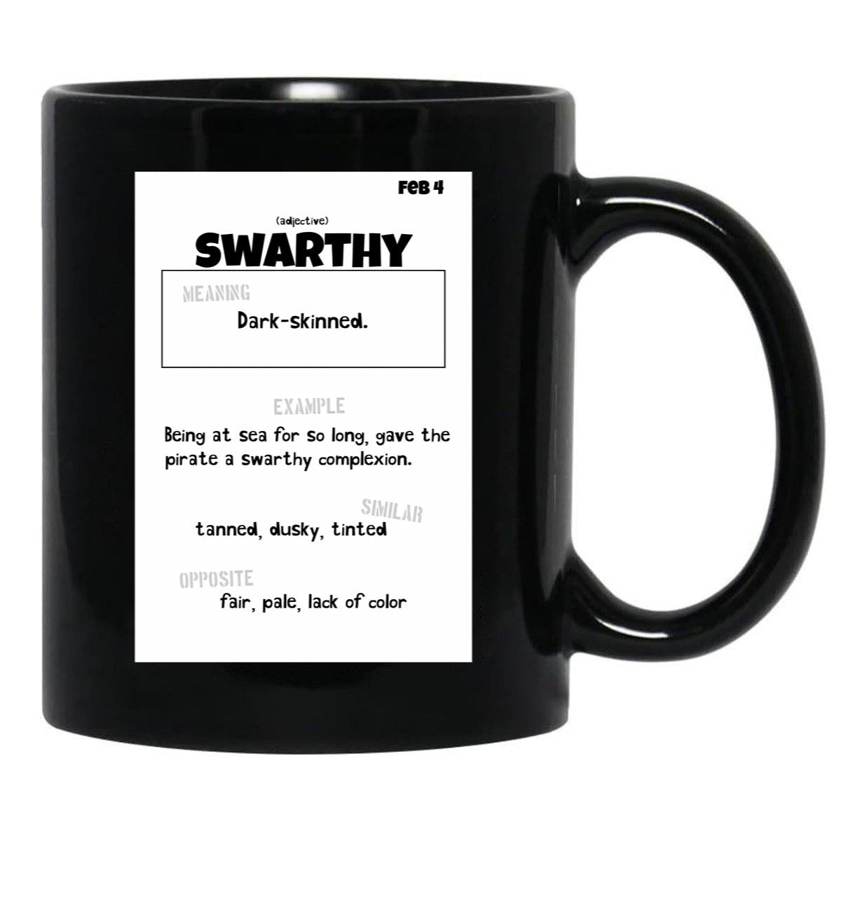 February 4 Swarthy Black Coffee Mug, Gift Coffee Mug - Black