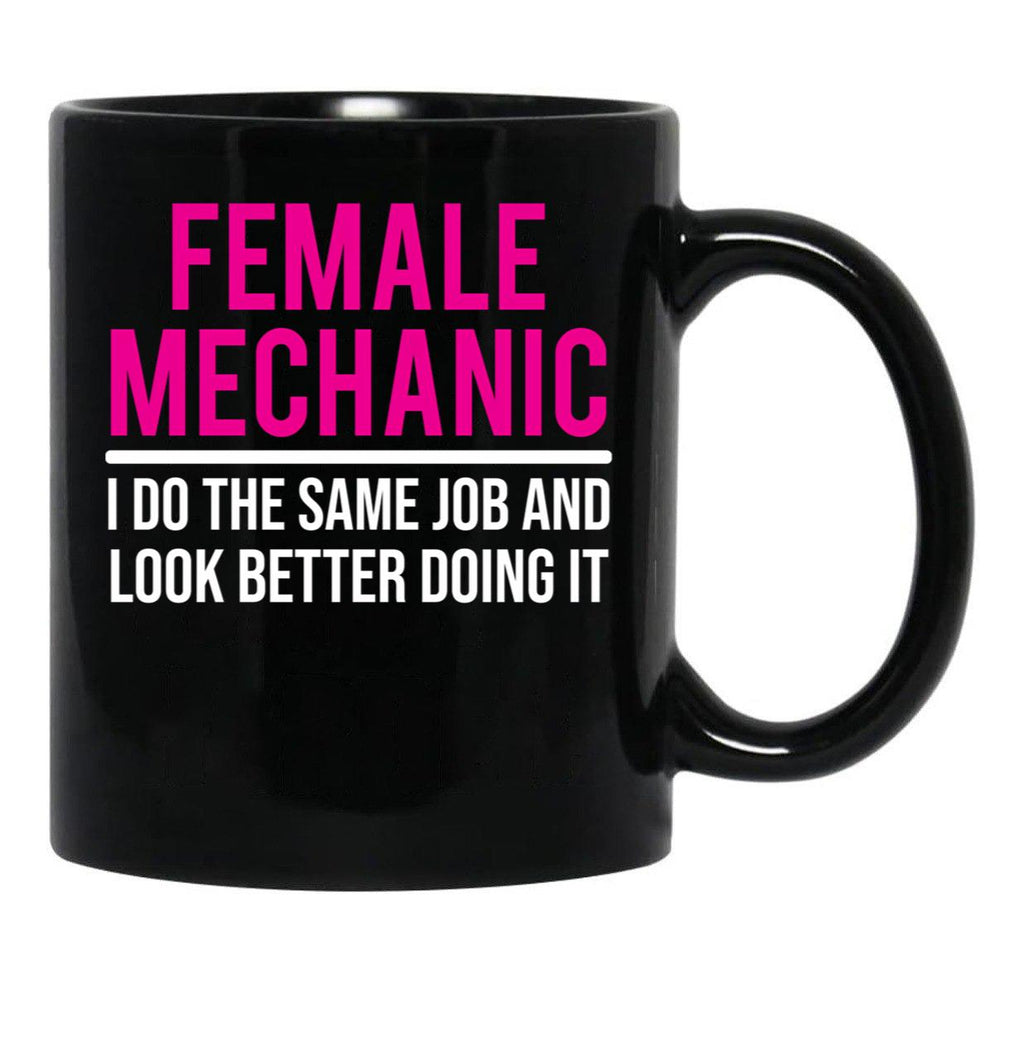 Female Mechanic Funny Women Mechanic Gift T-Shirt Black Coffee Mug, Gift Coffee Mug - Black