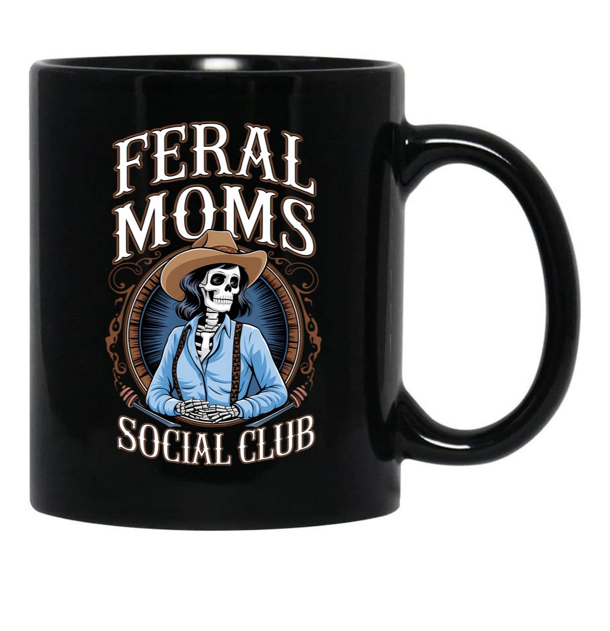 Feral Moms Social Club Black Coffee Mug, Gift Coffee Mug - Black