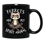 Ferret Lover Gift - Ferrets Are My Spirit Animal Black Coffee Mug, Gift Coffee Mug - Black