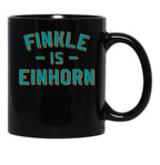 Finkle Is Einhorn Black Coffee Mug, Gift Coffee Mug - Black