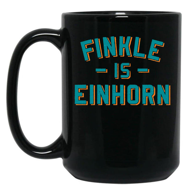 Finkle Is Einhorn Black Coffee Mug, Gift Coffee Mug - Black