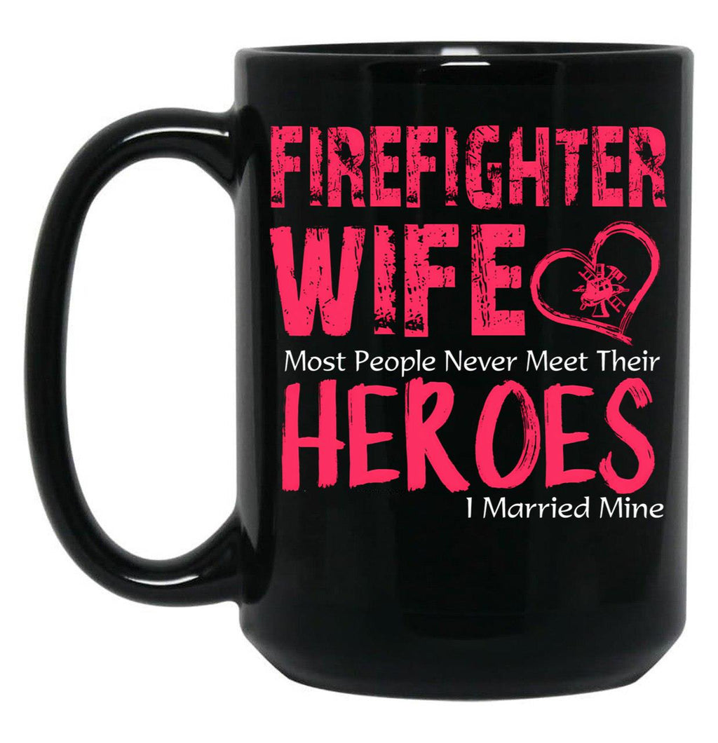 Firefighter Wife Black Coffee Mug, Gift Coffee Mug