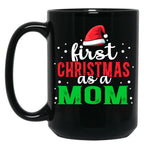 First Christmas As A Momfunny Christmas Saying Black Coffee Mug, Gift Coffee Mug