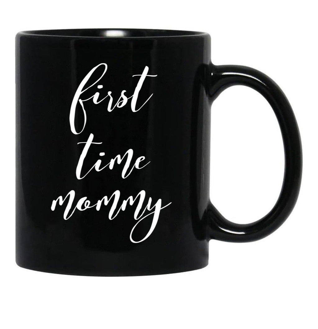 First Time Mommy (3) Black Coffee Mug, Gift Coffee Mug - Black