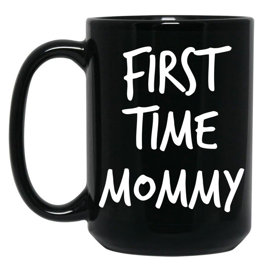 First Time Mommy (4) Black Coffee Mug, Gift Coffee Mug