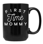 First Time Mommy (5) Black Coffee Mug, Gift Coffee Mug