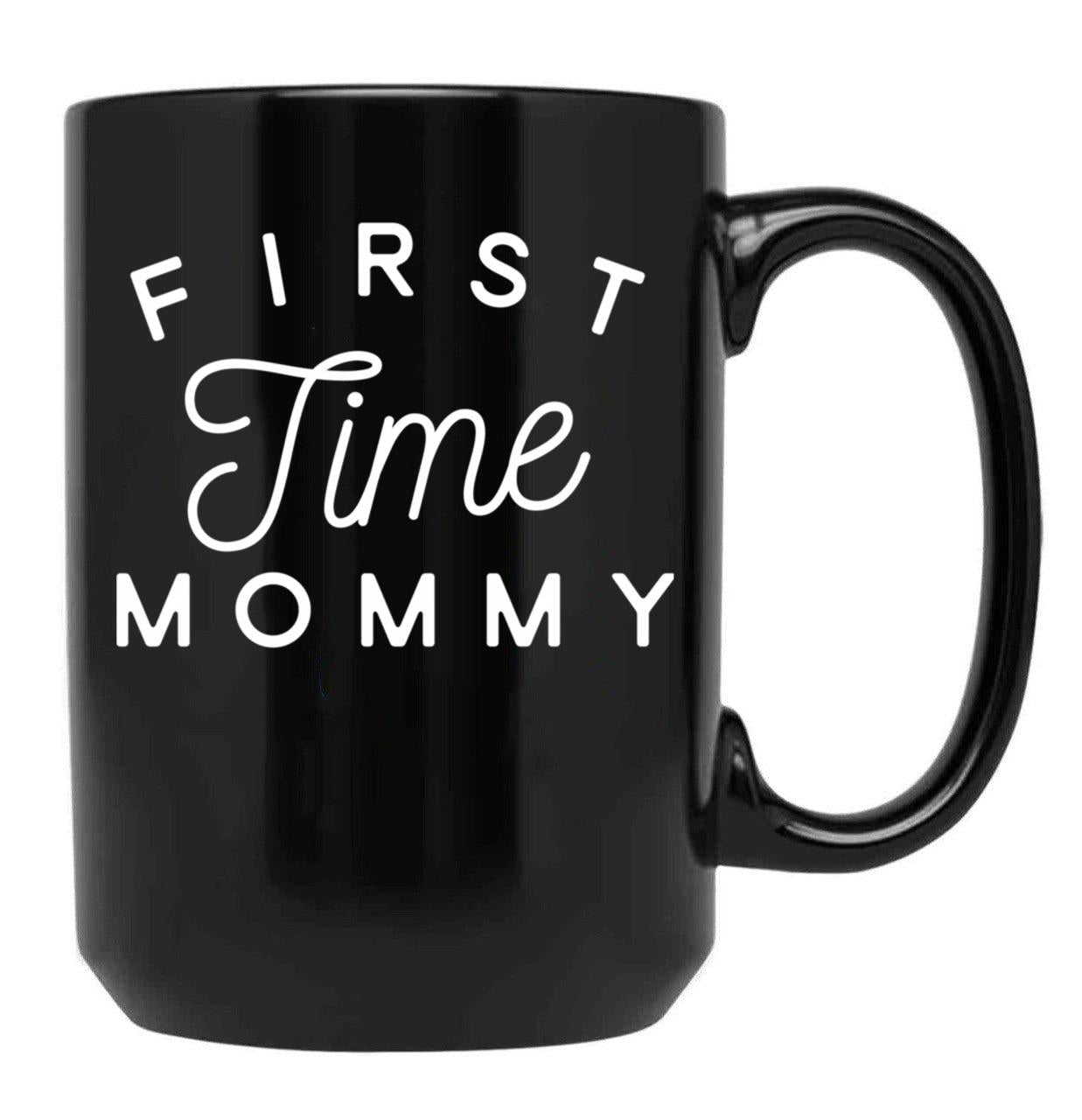First Time Mommy (5) Black Coffee Mug, Gift Coffee Mug