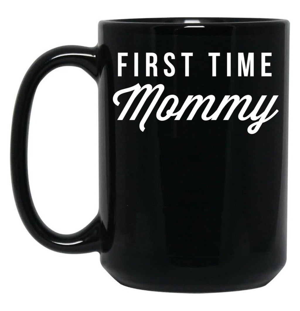 First Time Mommy (7) Black Coffee Mug, Gift Coffee Mug