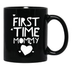 First Time Mommy (8) Black Coffee Mug, Gift Coffee Mug - Black