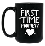 First Time Mommy (8) Black Coffee Mug, Gift Coffee Mug