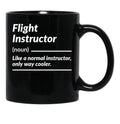 Flight Instructor Definition Funny Gift Black Coffee Mug, Gift Coffee Mug - Black