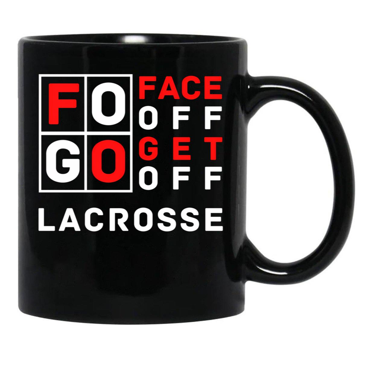 Fogo Face Off Get Off Lacrosse Design Black Coffee Mug, Gift Coffee Mug - Black