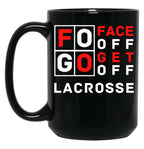 Fogo Face Off Get Off Lacrosse Design Black Coffee Mug, Gift Coffee Mug