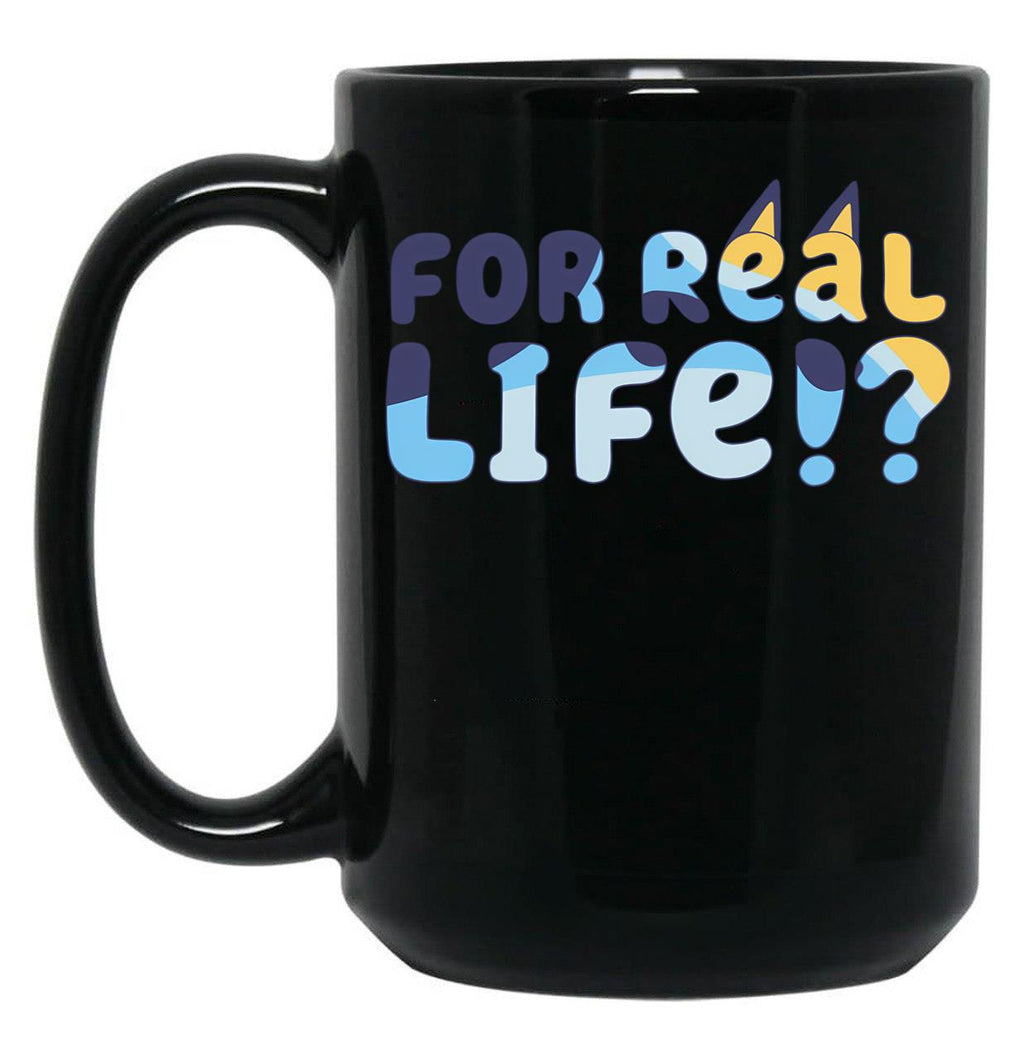 For Real Life Black Coffee Mug, Gift Coffee Mug