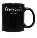 Free Ish Since 1865 Black Pride Black Coffee Mug - Black