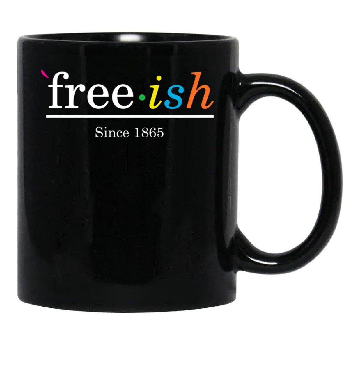 Free Ish Since 1865 Black Pride Black Coffee Mug - Black