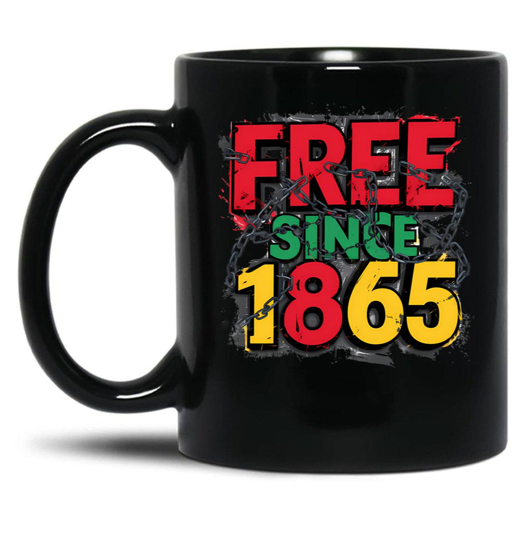 Free-Ish Since 1865 Juneteenth Day Black Coffee Mug
