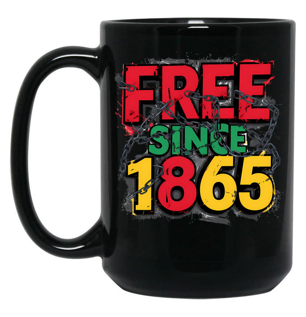 Free-Ish Since 1865 Juneteenth Day Black Coffee Mug