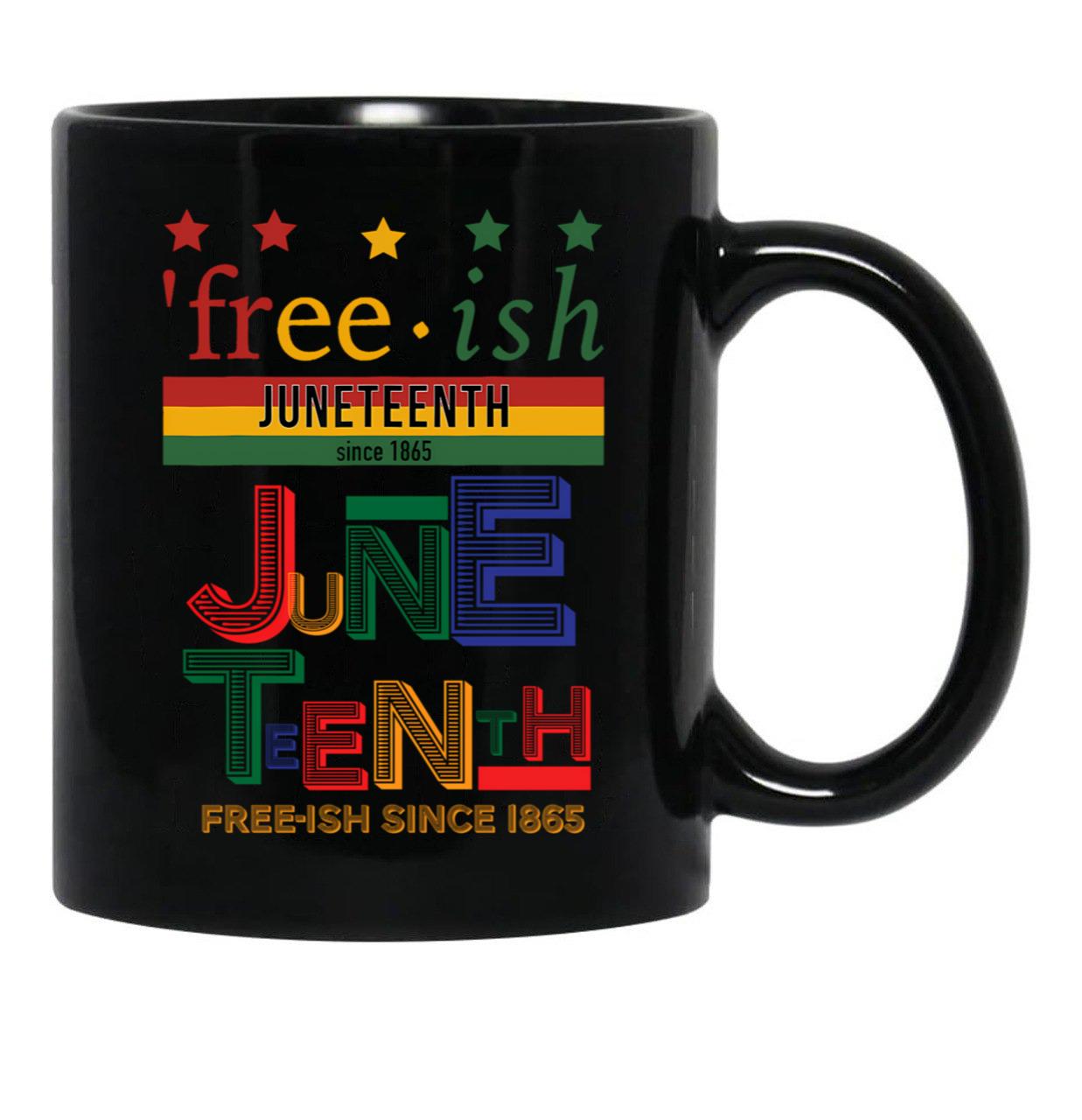 Free-Ish Since 1865 With Pan African Flag For Juneteenth Black Coffee Mug - Black