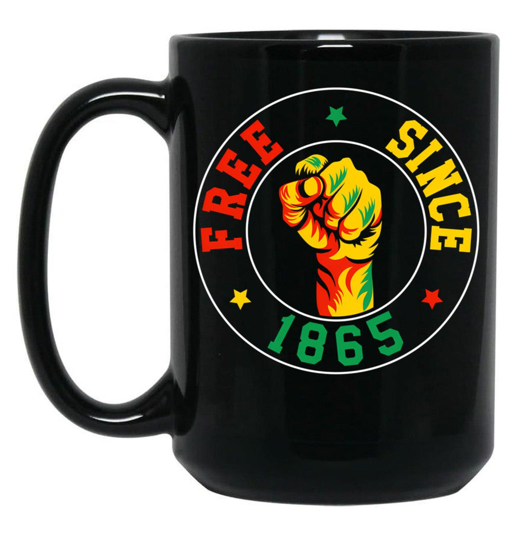Free Since 1865 Juneteenth Black History Freedom Afrocentric Black Coffee Mug