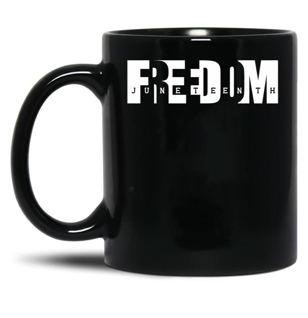Freedom Juneteenth Mug Black History Mug Freeish Mug Since 1865 Mug Juneteenth Mug Melanin Mug Juneteenth 1865 (1) Black Coffee Mug