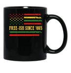 Freeish Since 1865 Juneteenth Black History Flag African Black Coffee Mug - Black