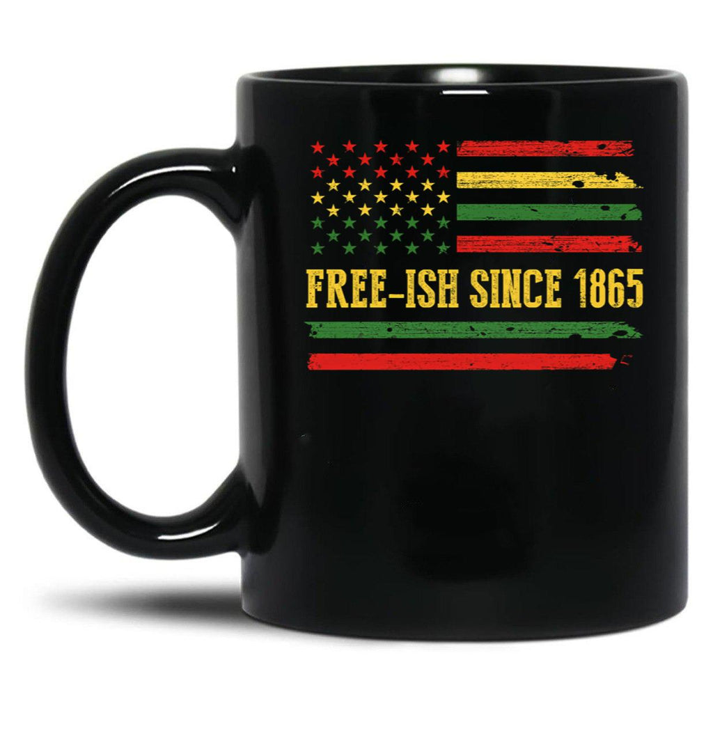 Freeish Since 1865 Juneteenth Black History Flag African Black Coffee Mug