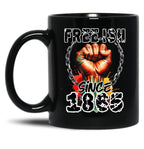 Freeish Since 1865 - Juneteenth Celebration Mug Black Coffee Mug