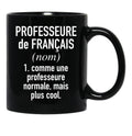 French Teacher (Female) - In French Language Black Coffee Mug, Gift Coffee Mug - Black