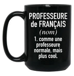 French Teacher (Female) - In French Language Black Coffee Mug, Gift Coffee Mug