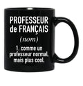 French Teacher (Male) - In French Language Black Coffee Mug, Gift Coffee Mug - Black