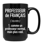 French Teacher (Male) - In French Language Black Coffee Mug, Gift Coffee Mug