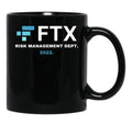 Ftx Risk Management Department Coffee Mug Black Coffee Mug, Gift Coffee Mug - Black