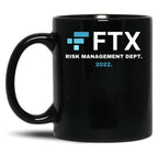 Ftx Risk Management Department Coffee Mug Black Coffee Mug, Gift Coffee Mug