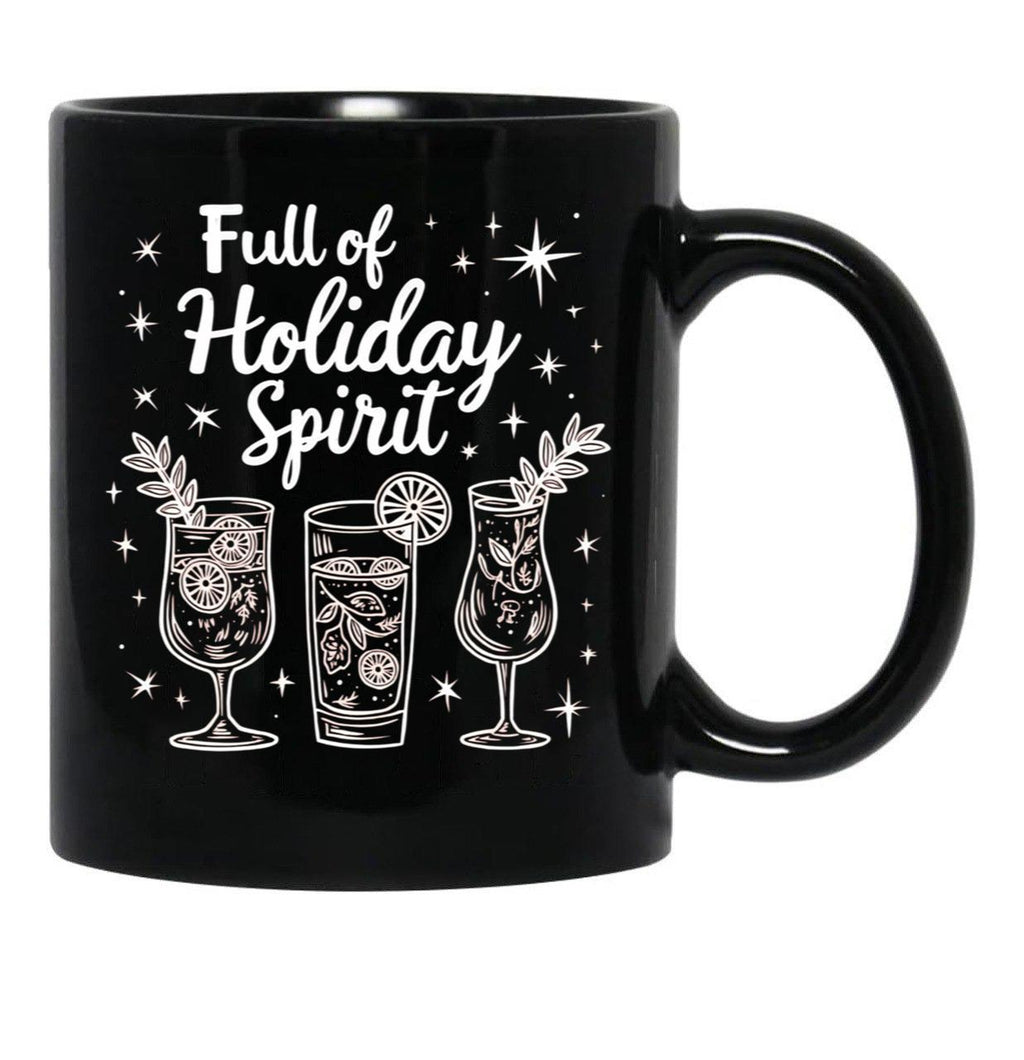 Full Of Holiday Spirit Black Coffee Mug, Gift Coffee Mug - Black
