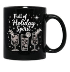 Full Of Holiday Spirit Black Coffee Mug, Gift Coffee Mug - Black