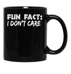 Fun Fact I Don'T Care Funny Mom And Dad Gift Black Coffee Mug, Gift Coffee Mug - Black